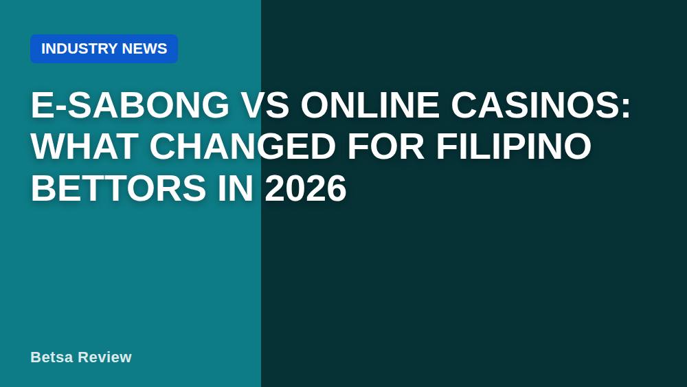 E-sabong vs Online Casinos: What Changed for Filipino Bettors in 2026